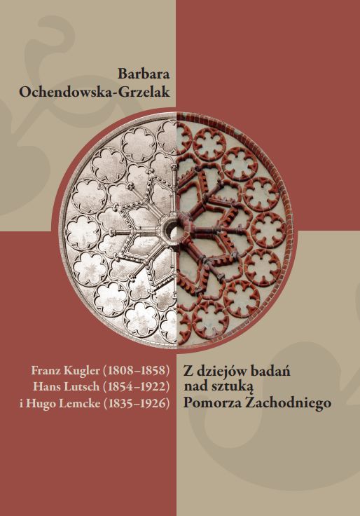 Franz Kugler Franz Kugler (1808–1858), Hans Lutsch (1854–1922) i Hugo Lemcke (1835–1926). Z dziejów badań nad... - obrazek 1