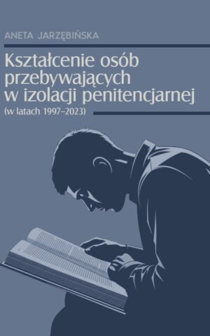 Kształcenie osób przebywających w izolacji penitencjarnej
