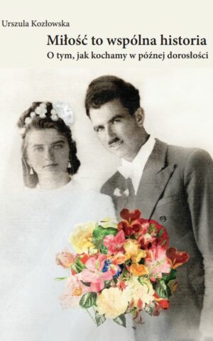 Miłość to wspólna historia
