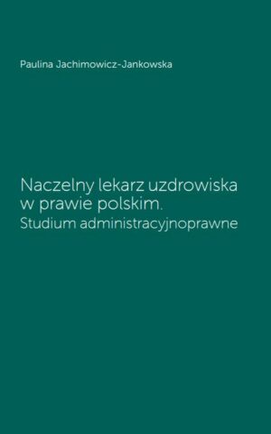 Naczelny lekarz uzdrowiska