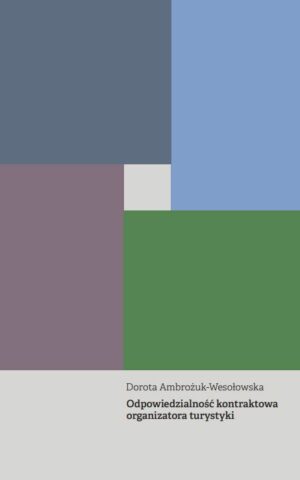 Odpowiedzialność kontraktowa organizatora turystyki