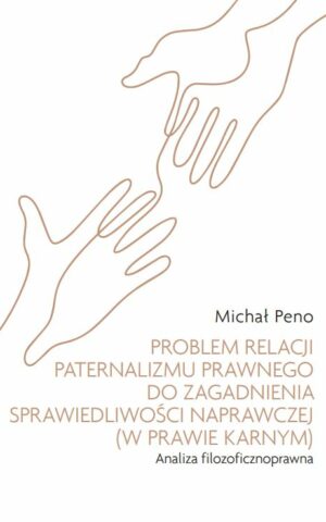 Problem relacji paternalizmu