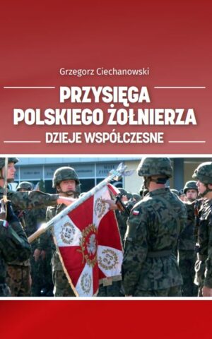Przysięga polskiego żołnierza