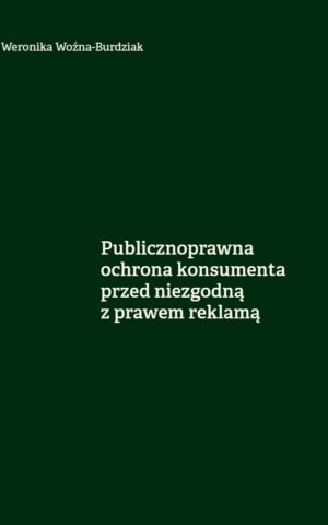 Publicznoprawna ochrona konsumenta