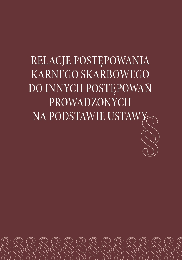 Relacje postępowania karnego skarbowego