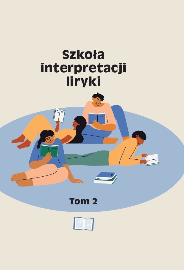 Szkoła interpretacji liryki Tom 2 Szkoła interpretacji liryki