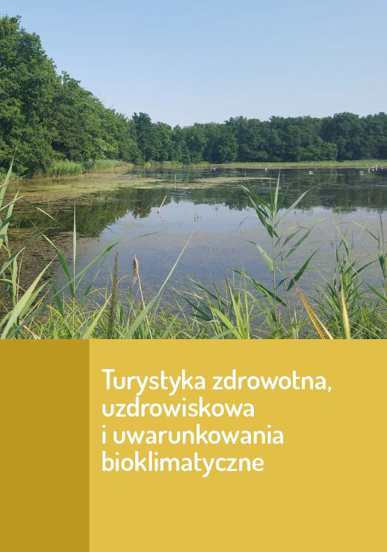 Turystyka zdrowotna0 Turystyka zdrowotna, uzdrowiskowa i uwarunkowania bioklimatyczne - obrazek 1