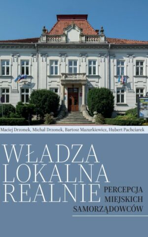 Władza lokalna realnie