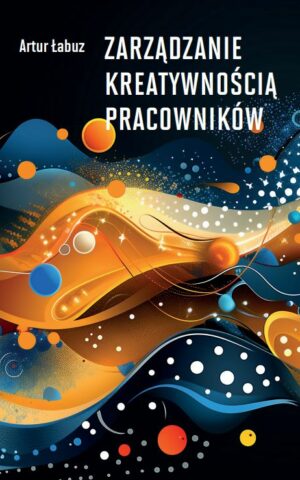 Zarządzanie kreatywnością