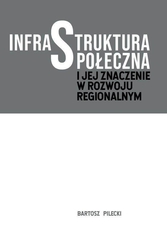infrastruktura spoleczna Infrastruktura społeczna i jej znaczenie w rozwoju regionalnym - obrazek 1